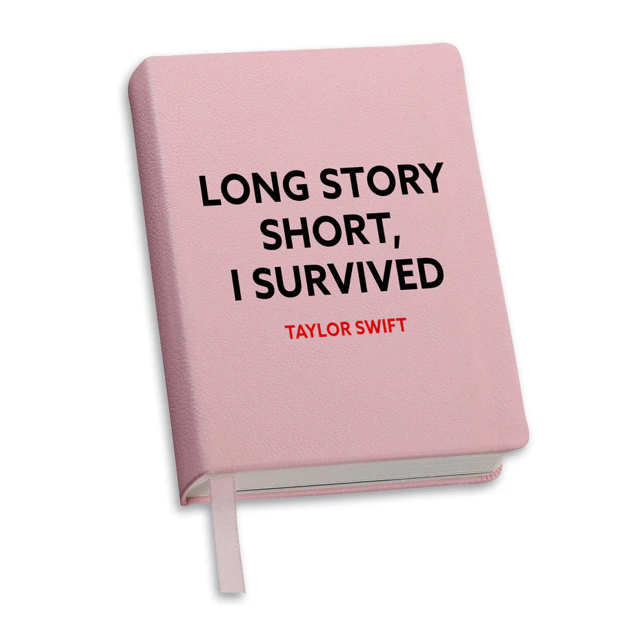 Lined Journal - Long Story Short, I Survived Taylor Swift - Inspired Cover